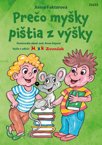 Prečo myšky pištia z výšky - 978-80-89429-75-2