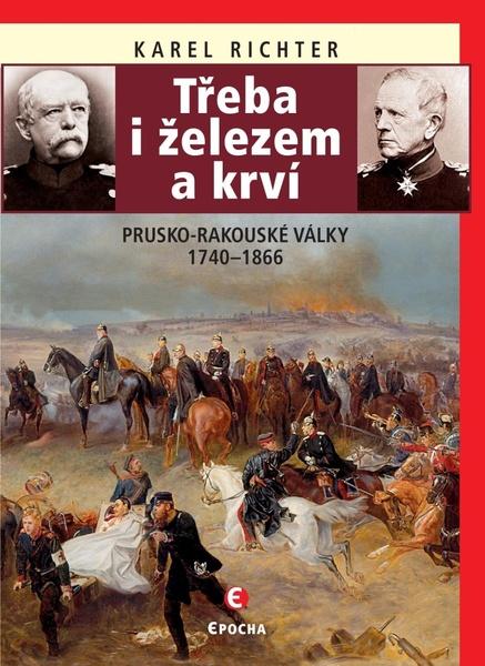 Třeba i železem a krví - 978-80-7557-191-5