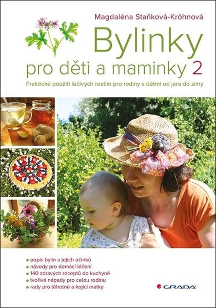 Bylinky pro děti a maminky 2 - 978-80-247-2606-9