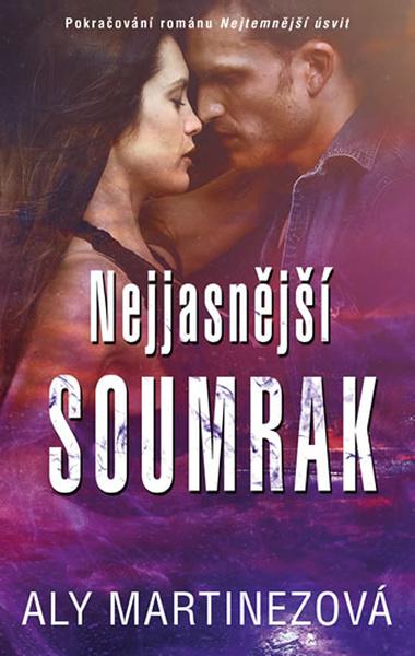 Nejjasnější soumrak - 978-80-249-3937-7