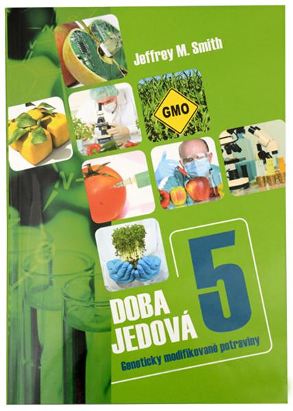 Levně Knihy Doba jedová 5 (Jeffrey M. Smith)