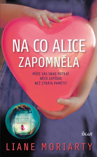Na co Alice zapomněla - 978-80-249-3906-3