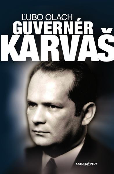 Guvernér Karvaš - 978-80-569-0380-3