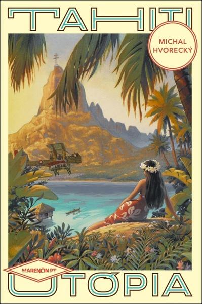 Tahiti Utópia - 978-80-569-0182-3