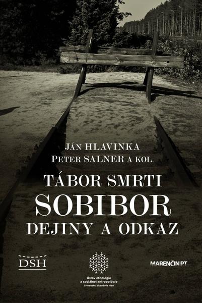 Tábor smrti Sobibor - 978-80-569-0449-7