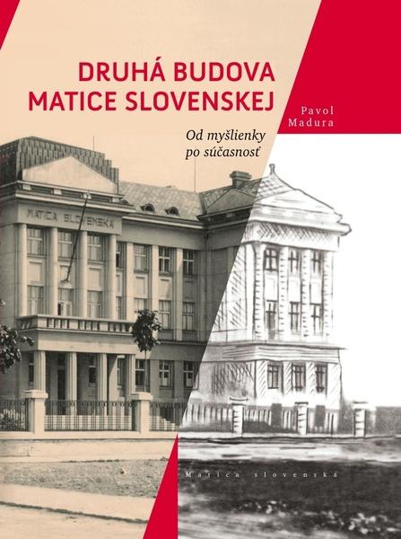 Druhá budova Matice Slovenskej - 978-80-8128-227-0