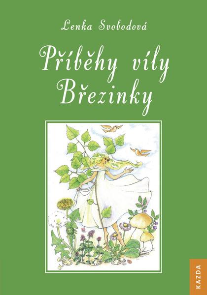 Příběhy víly Březinky - 978-80-88316-28-2