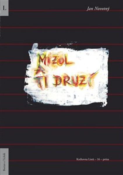 Mizol a ti druzí - 978-80-87274-49-1