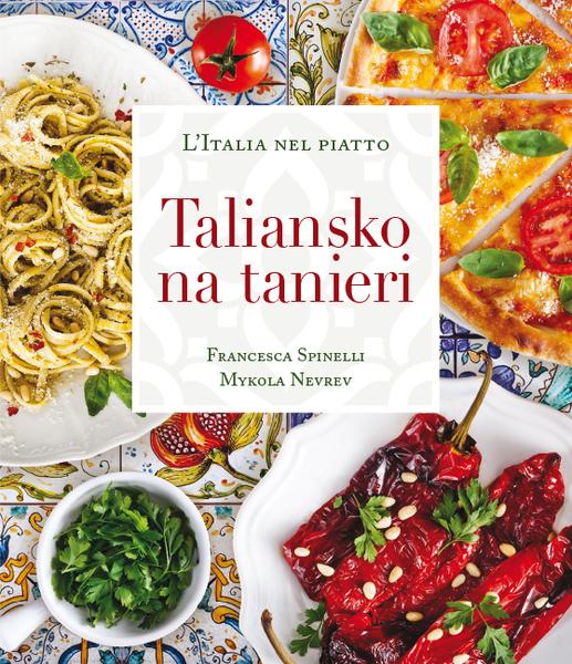 Taliansko na tanieri - 978-80-8142-846-3