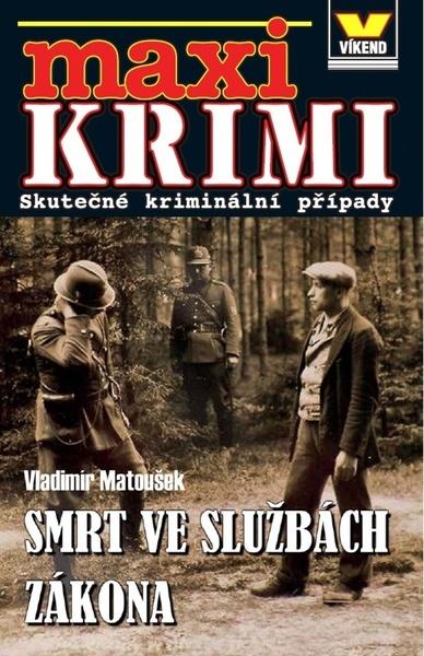 Levně Maxi Krimi Smrt ve službách zákona