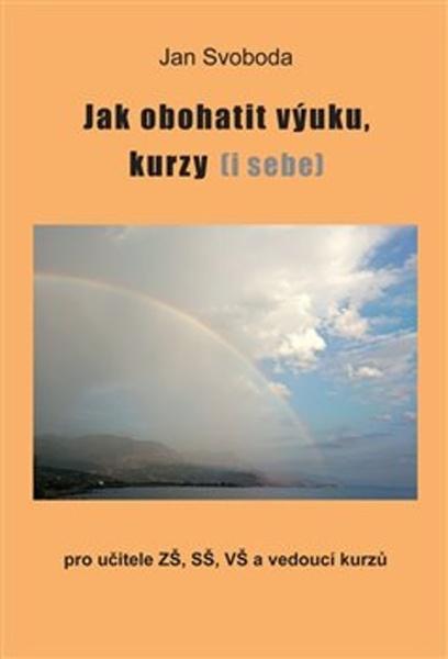 Jak obohatit výuku, kurzy (i sebe) - 978-80-7551-132-4