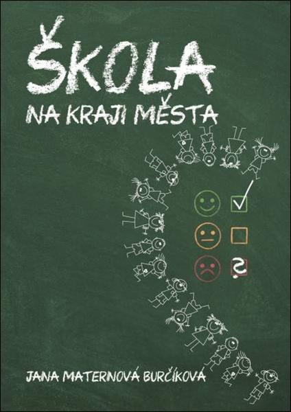 Škola na okraji města - 978-80-7405-458-7