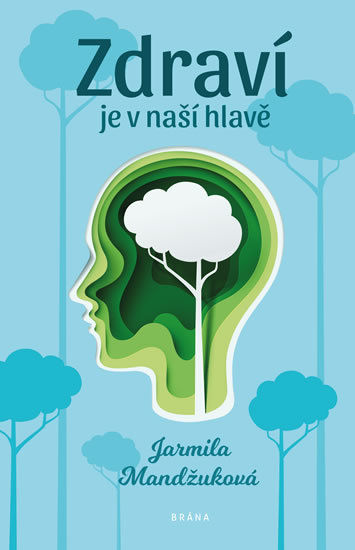 Zdraví je v naší hlavě - 978-80-7617-444-3