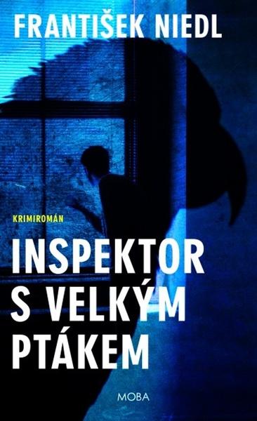 Inspektor s velkým ptákem - 978-80-243-8900-4
