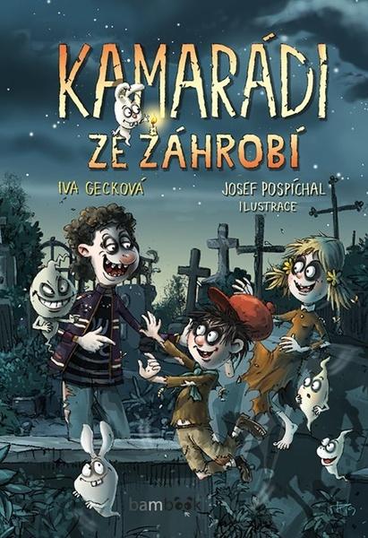Kamarádi ze záhrobí - 978-80-271-0832-9