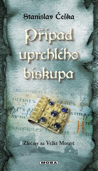 Případ uprchlého biskupa - 978-80-243-8912-7