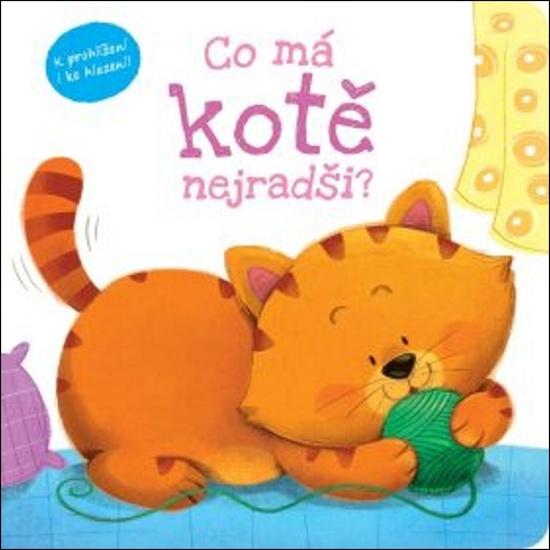 Co má kotě nejradši? - 978-80-255-1137-4