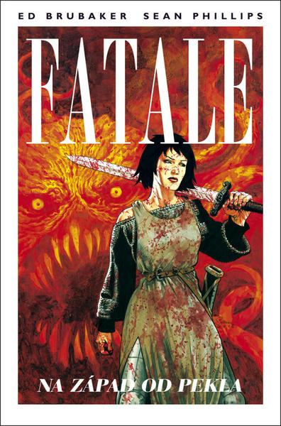 Fatale Na západ od pekla - 9788075952264