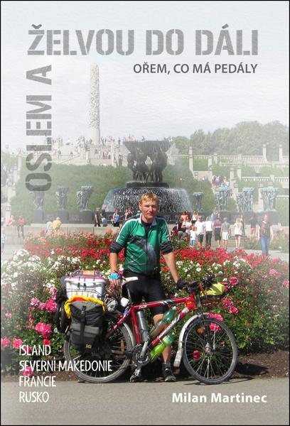 Oslem a želvou do dáli, ořem, co má pedály - 978-80-87193-46-4