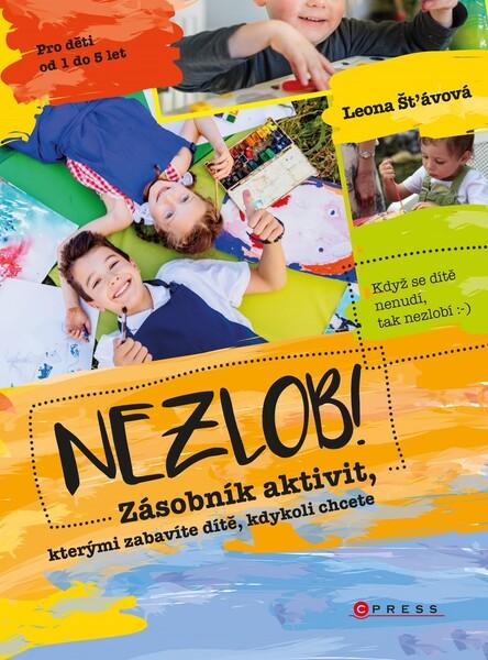 Nezlob! - 978-80-264-2615-8