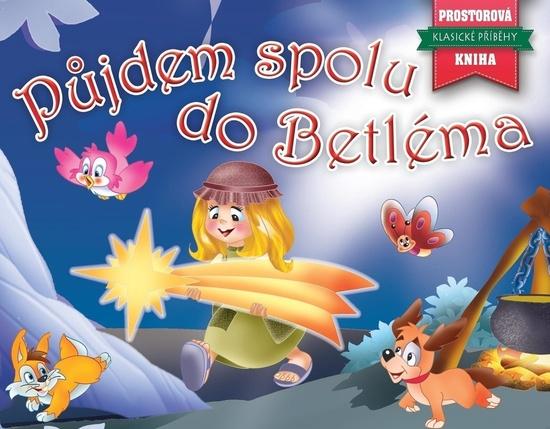 Půjdem spolu do Betléma - 978-80-7567-496-8