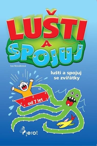 Lušti a spojuj se zviřátky - 978-80-7353-616-9