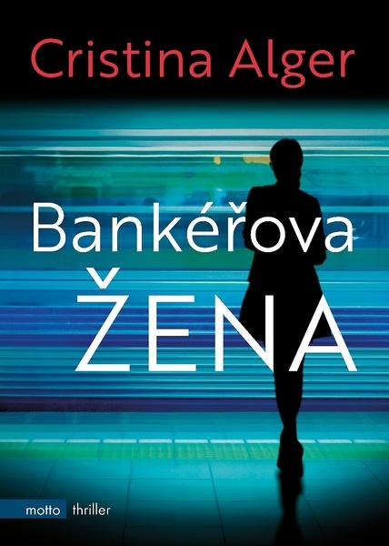 Bankéřova žena - 978-80-267-1558-0