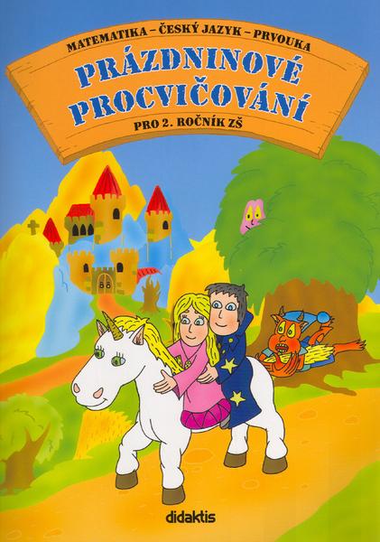 Levně Prázdninové procvičování pro 2.ročník ZŠ - Andrea Brázdová; Martin Kučera