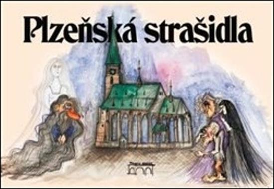 Plzeňská strašidla - 978-80-87338-98-8