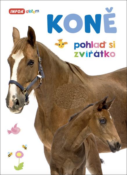 Koně Pohlaď si zvířátko - 978-80-7547-419-3