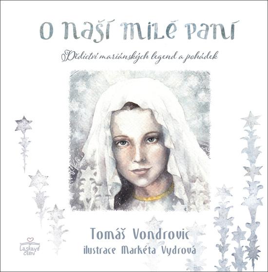 O Naší Milé Paní - 978-80-7553-704-1