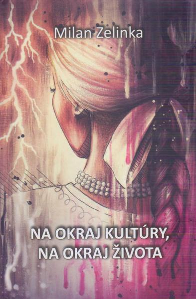 Levně Na okraj kultúry, na okraj života