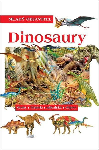 Levně Dinosaury Mladý objaviteľ