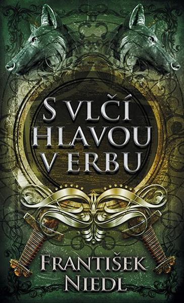 S vlčí hlavou v erbu - 978-80-243-9078-9