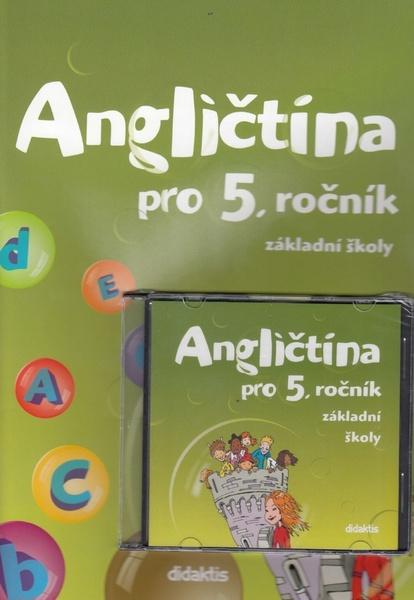 Angličtina pro 5. ročník základní školy Učebnice + CD -