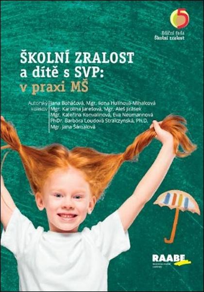 Levně Školní zralost a dítě s SVP