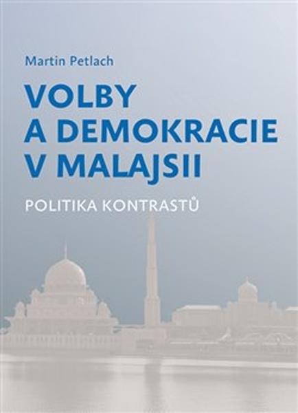 Levně Volby a demokracie v Malajsii