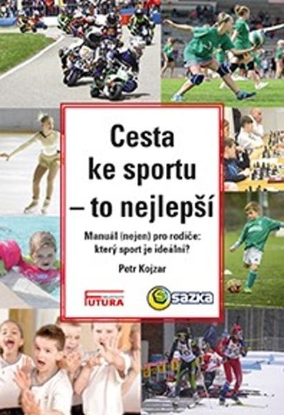 Levně Cesta ke sportu - to nejlepší