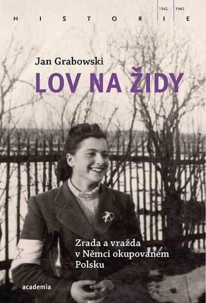 Lov na Židy - 978-80-200-2965-2