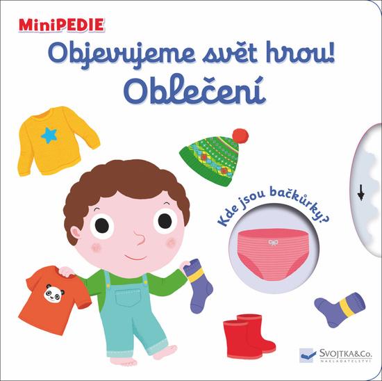 Objevujeme svět hrou! Oblečení - 978-80-256-2641-2