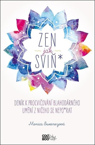 Zen jak sviň* - 978-80-7544-826-2
