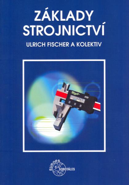 Základy strojnictví - 80-86706-09-5