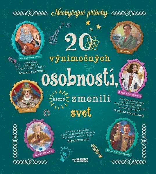 Levně 20 výnimočných osobností, ktoré zmenili svet