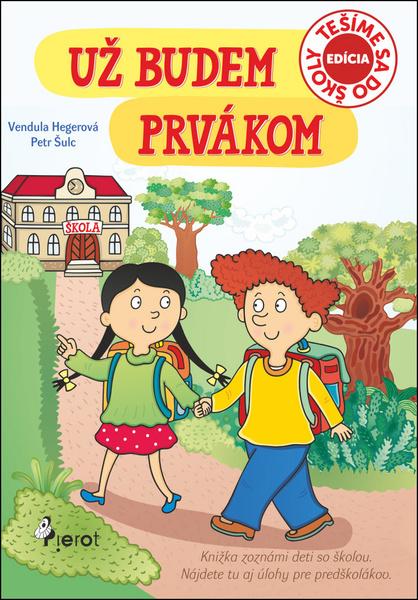 Už budem prvákom - 978-80-7353-731-9