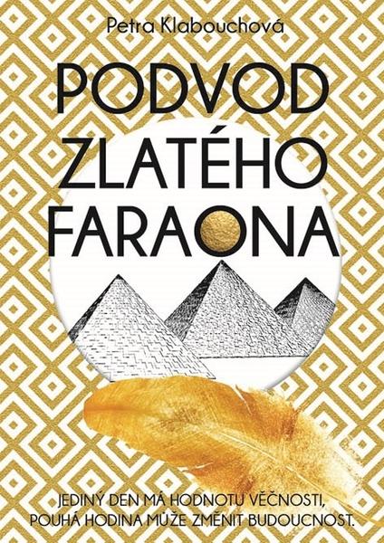 Podvod zlatého faraona - 978-80-7597-490-7