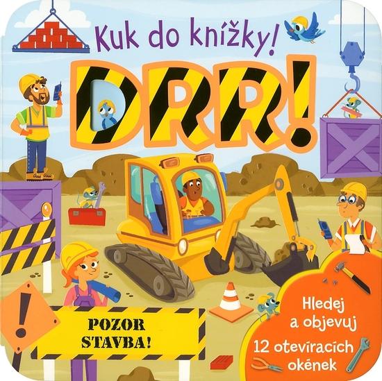 Kuk do knížky! DRR! - 978-80-252-4582-8
