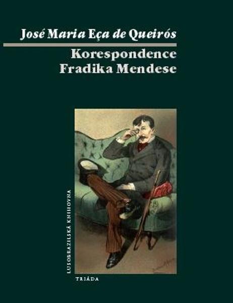 Levně Korespondence Fradika Mendese