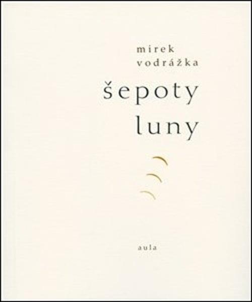 Šepoty Luny - 978-80-86751-38-2