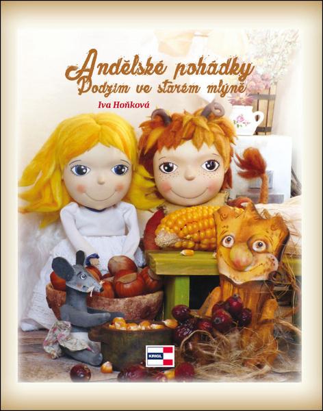 Levně Andělské pohádky, Podzim ve starém mlýně