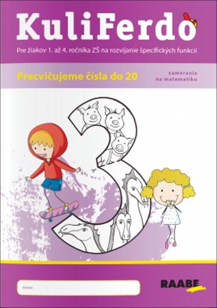 Levně KuliFerdo Precvičujeme čísla do 20, zameranie na matematiku 3